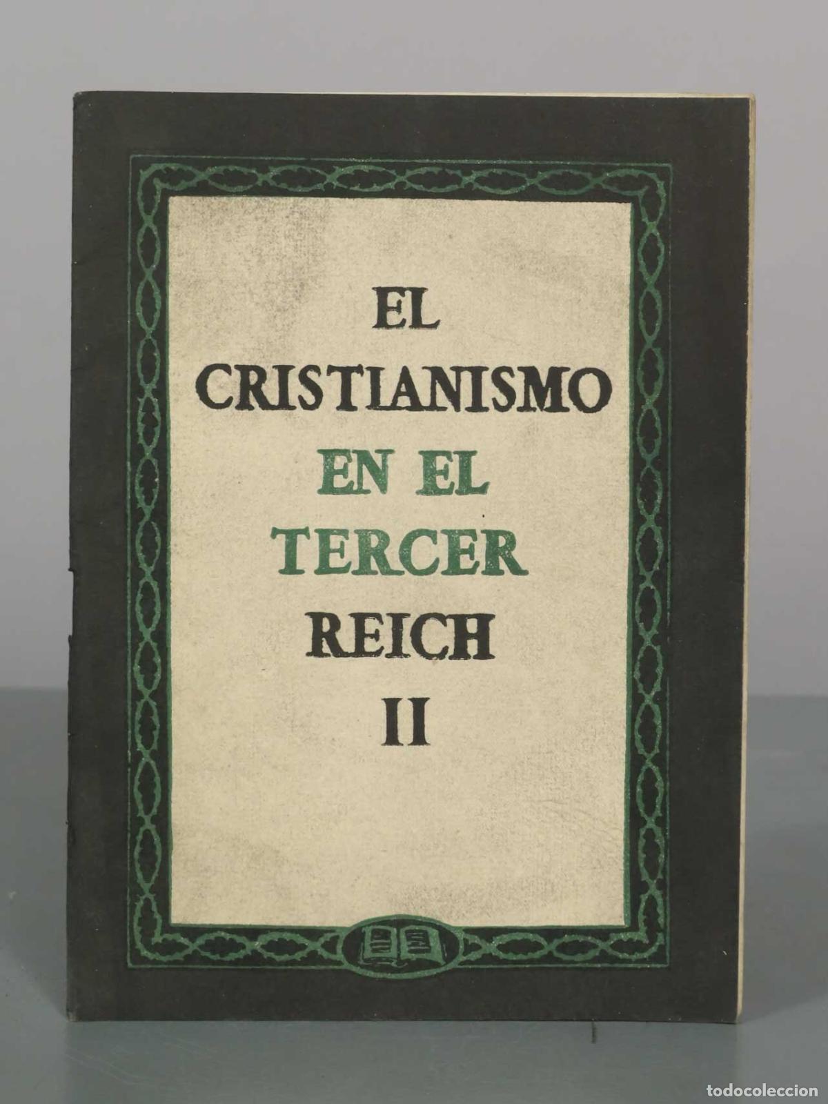 Libros de segunda mano: El Cristianismo en el Tercer Reich II - Testis Fidelis - Editorial La Verdad
