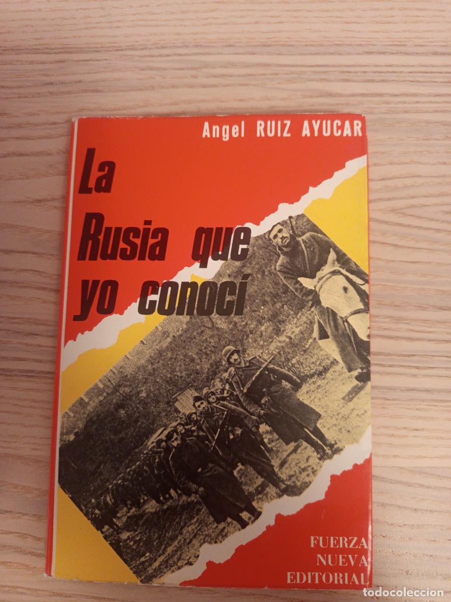 Libros de segunda mano: La Rusia que yo conoc&iacute;. Divisi&oacute;n Azul.