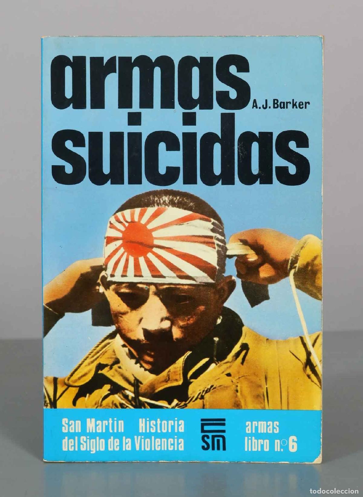 Libros de segunda mano: armas suicidas. A.J. Barker