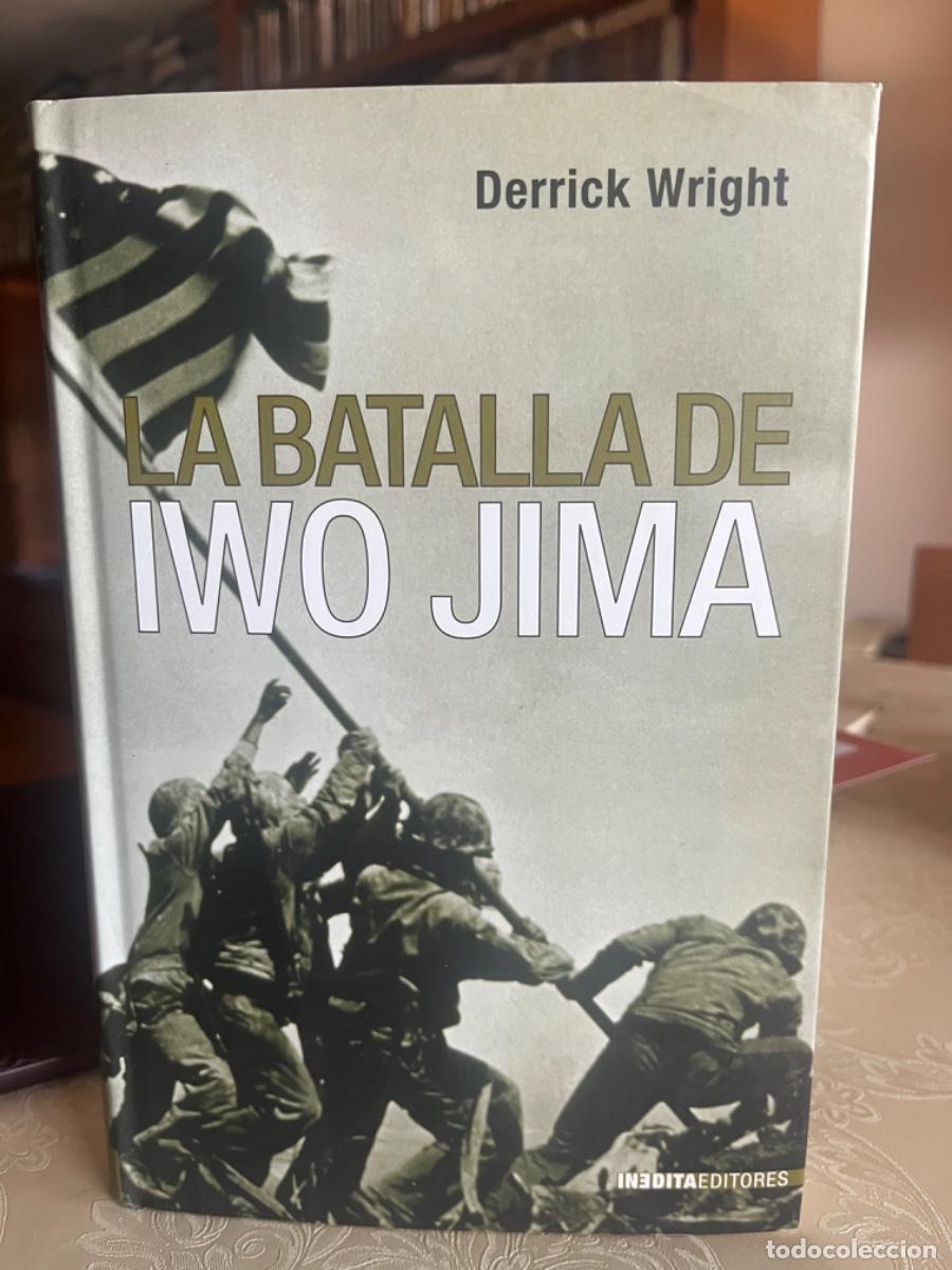 Libros de segunda mano: Wright, Derrick.- La batalla de Iwo Jima - Foto 1