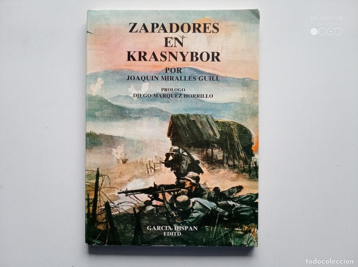Libros de segunda mano: JOAQUIN MIRALLES. ZAPADORES EN KRASNYBOR.