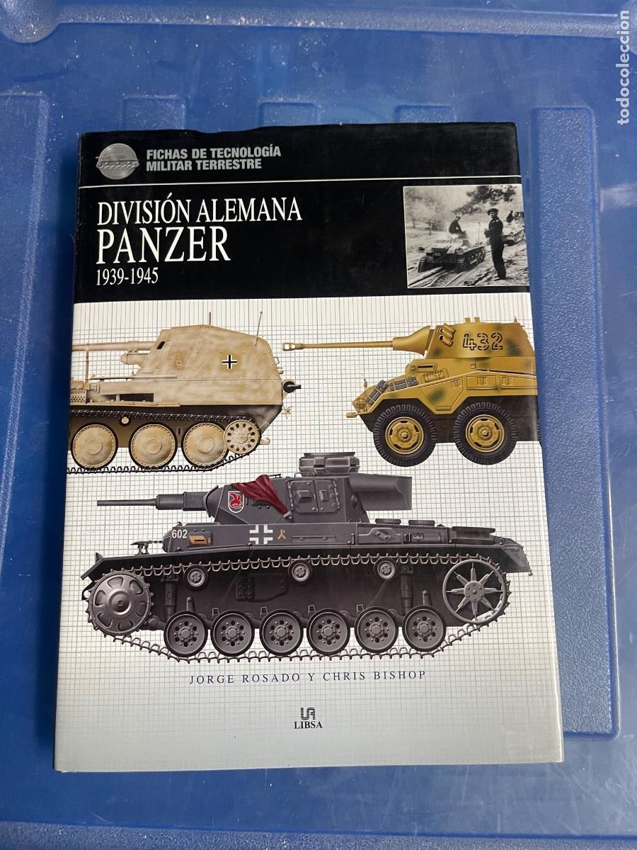Livres d'occasion: Divisi&oacute;n alemana Panzer 1939-1945 David Rosado y Chris Bishop. Libsa. Agotado. Resto almac&eacute;n
