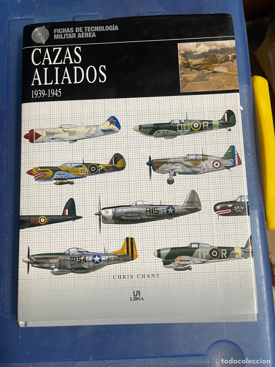Livres d'occasion: Cazas Aliados 1939-1945 (Fichas de Tecnolog&iacute;a Militar) - Tapa dura Chant, Chris