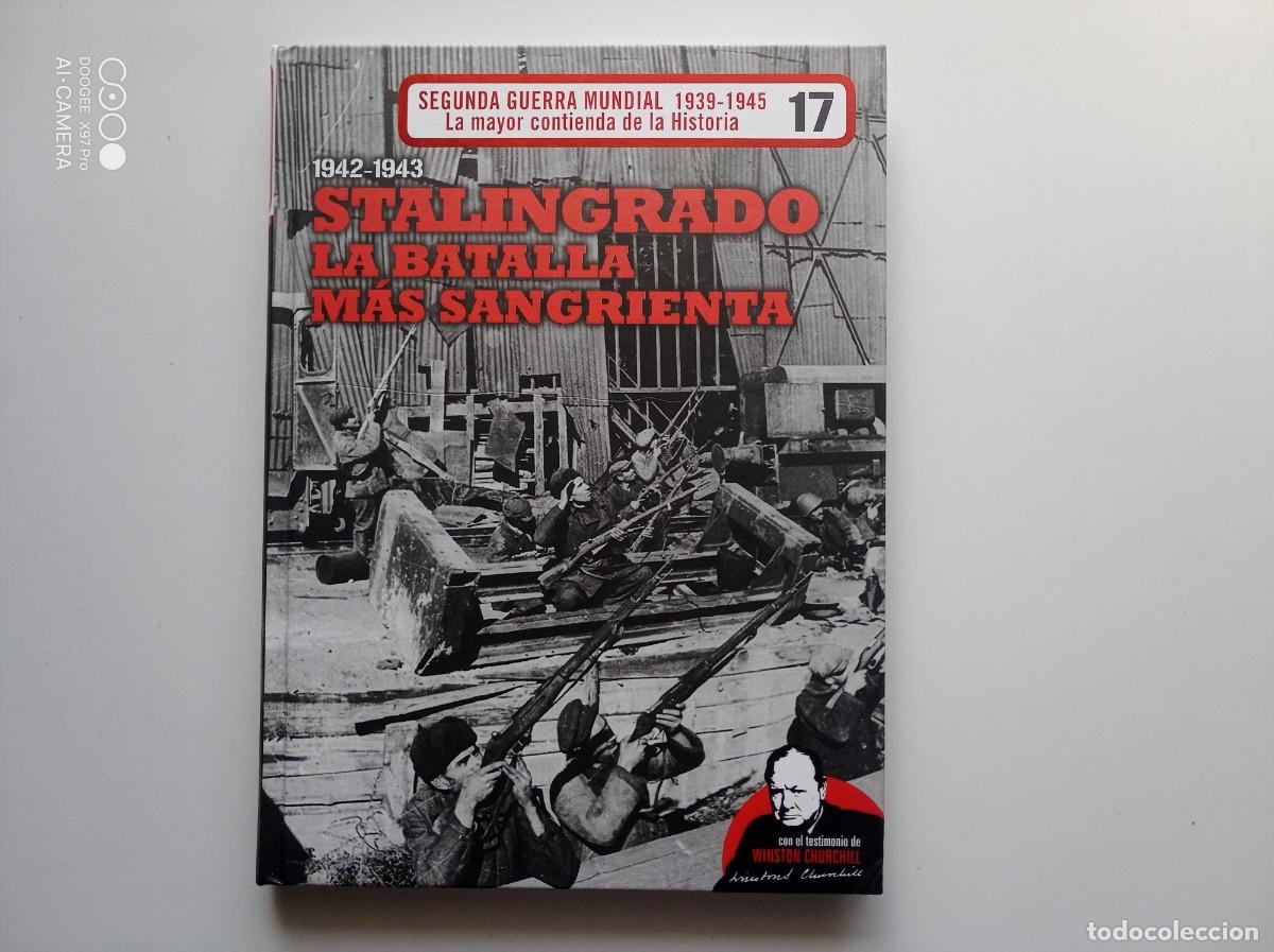 Libros de segunda mano: STALINGRADO.LA BATALLA M&Aacute;S SANGRIENTA .FOLIO ILUSTRADO.2010. MAPAS,ARMAMENTO,DOCUMENTOS Y UNIFORMES