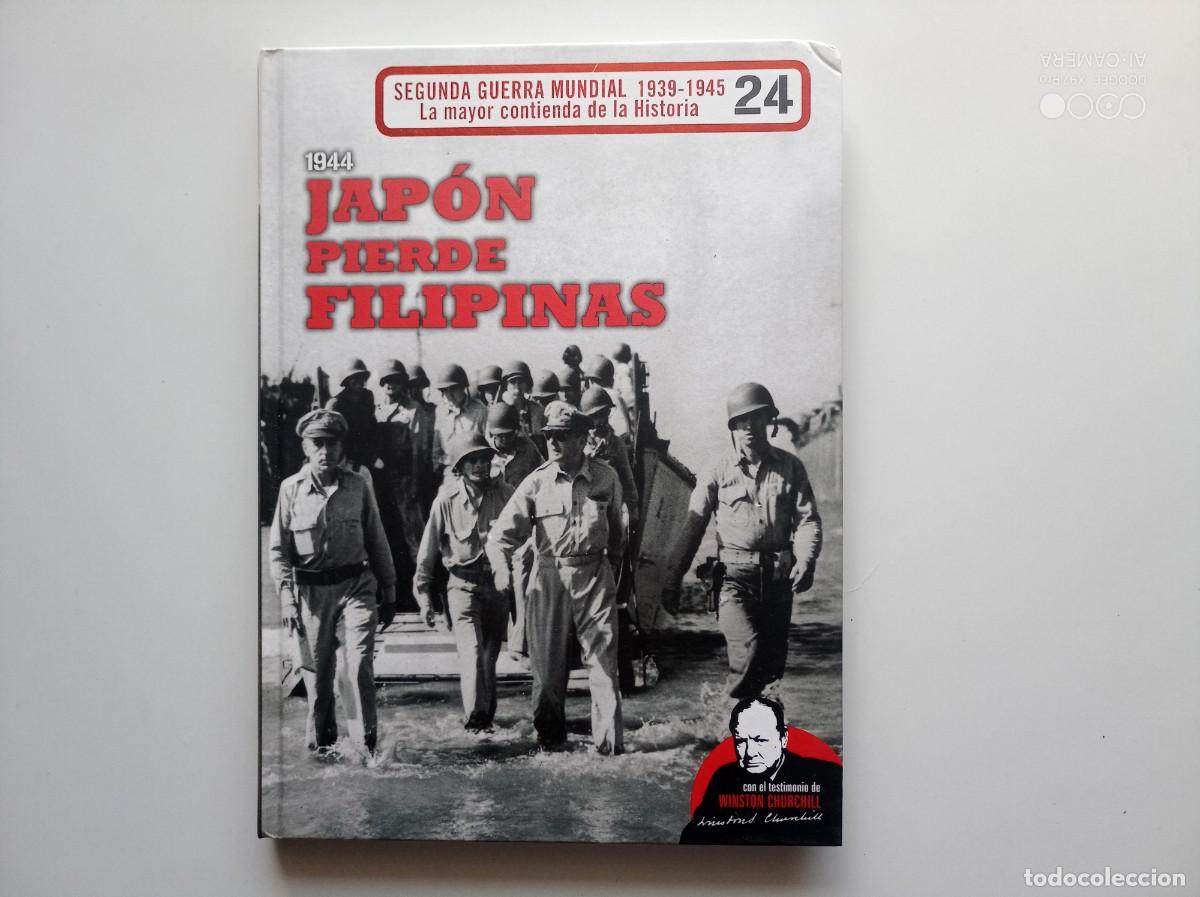 Libros de segunda mano: 1944. JAP&Oacute;N PIERDE FILIPINAS .FOLIO. MUY ILUSTRADO. 2010. MAPAS,ARMAMENTO,DOCUMENTOS Y UNIFORMES