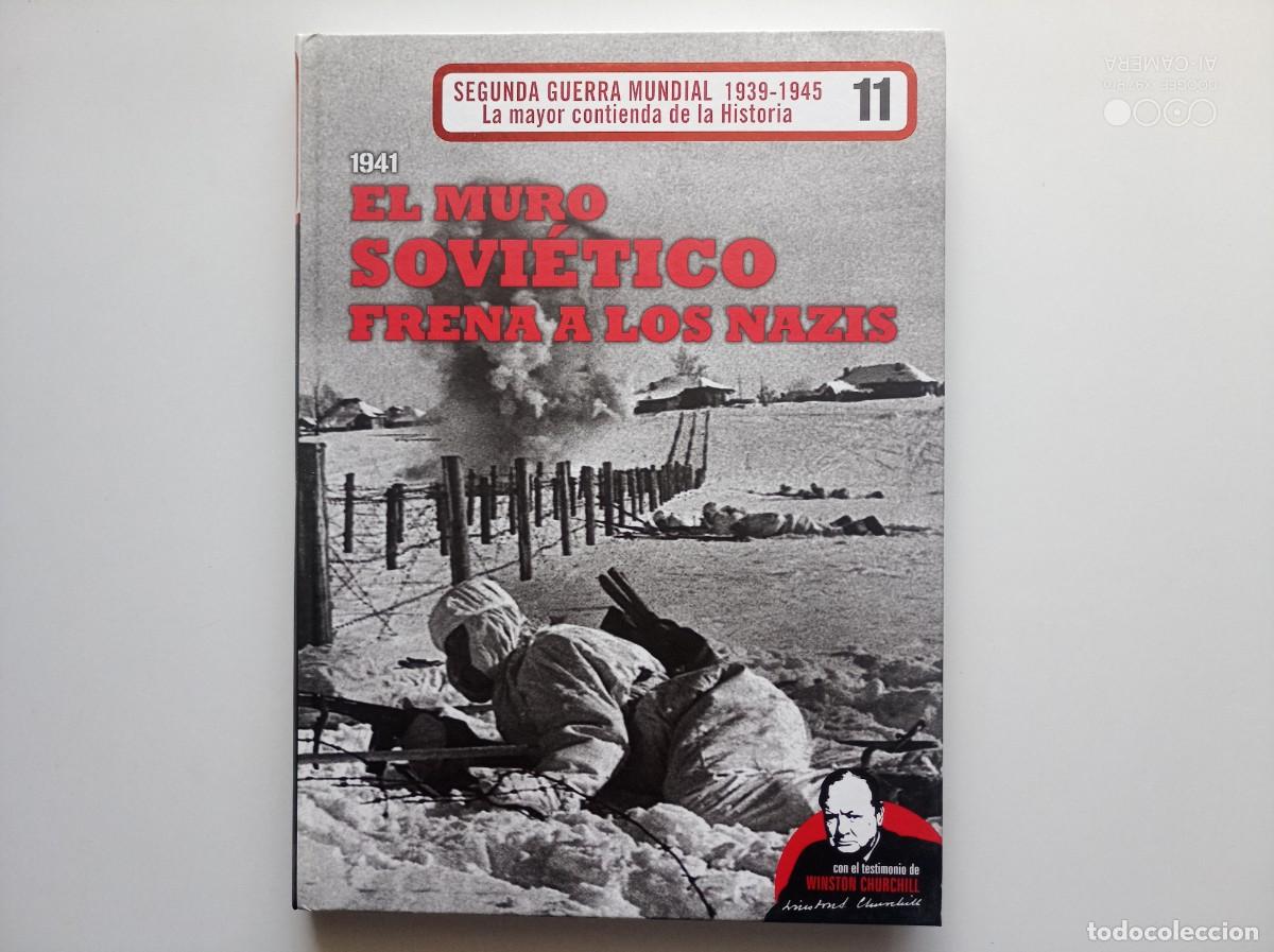 Libros de segunda mano: EL MURO SOVIETICO FRENA A LOS NAZIS. FOLIO.MUY ILUSTRADO.2010.MAPAS,ARMAMENTO,DOCUMENTOS Y UNIFORMES