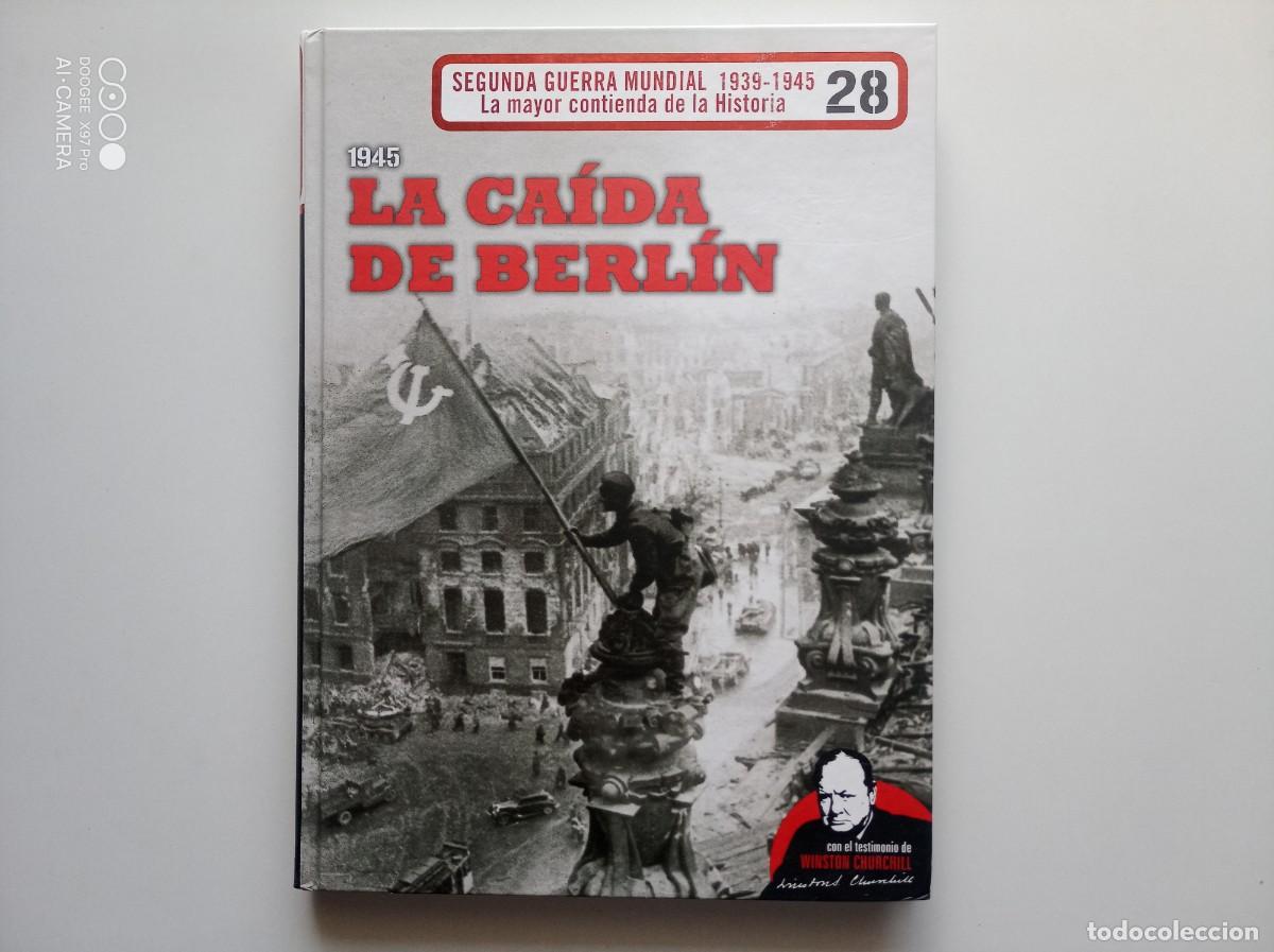 Libros de segunda mano: 1945. LA CAIDA DE BERL&Iacute;N .FOLIO.MUY ILUSTRADO.2010. MAPAS,ARMAMENTO,DOCUMENTOS Y UNIFORMES