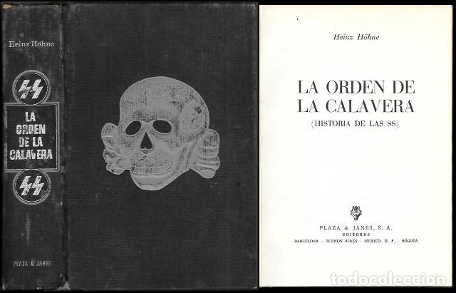 Libros de segunda mano: LA ORDEN DE LA CALAVERA (HISTORIA DE LAS SS) - H&Ouml;HNE, HEINZ - A-GUE-2973