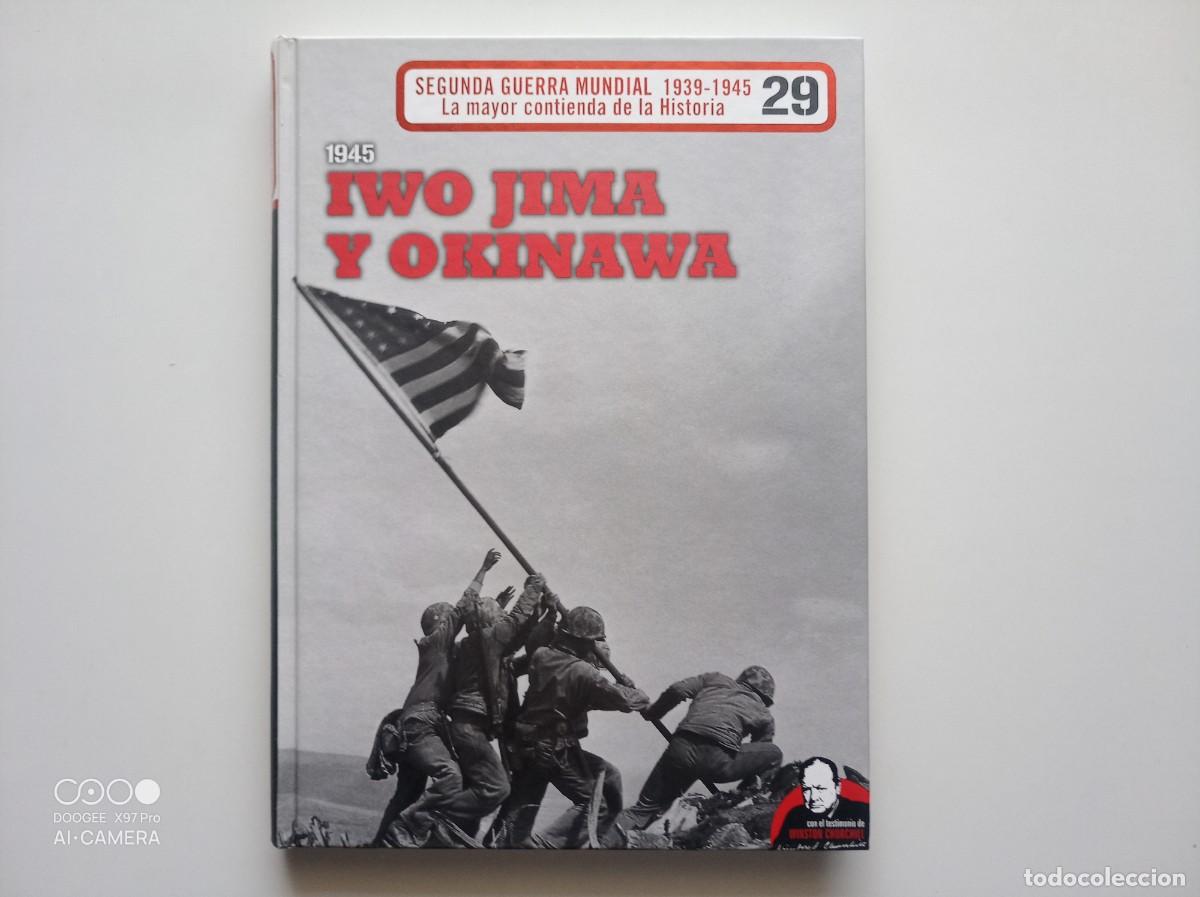 Libros de segunda mano: 1945. IWO JIMA Y OKINAWA .FOLIO.MUY ILUSTRADO.2010. MAPAS,ARMAMENTO,DOCUMENTOS Y UNIFORMES