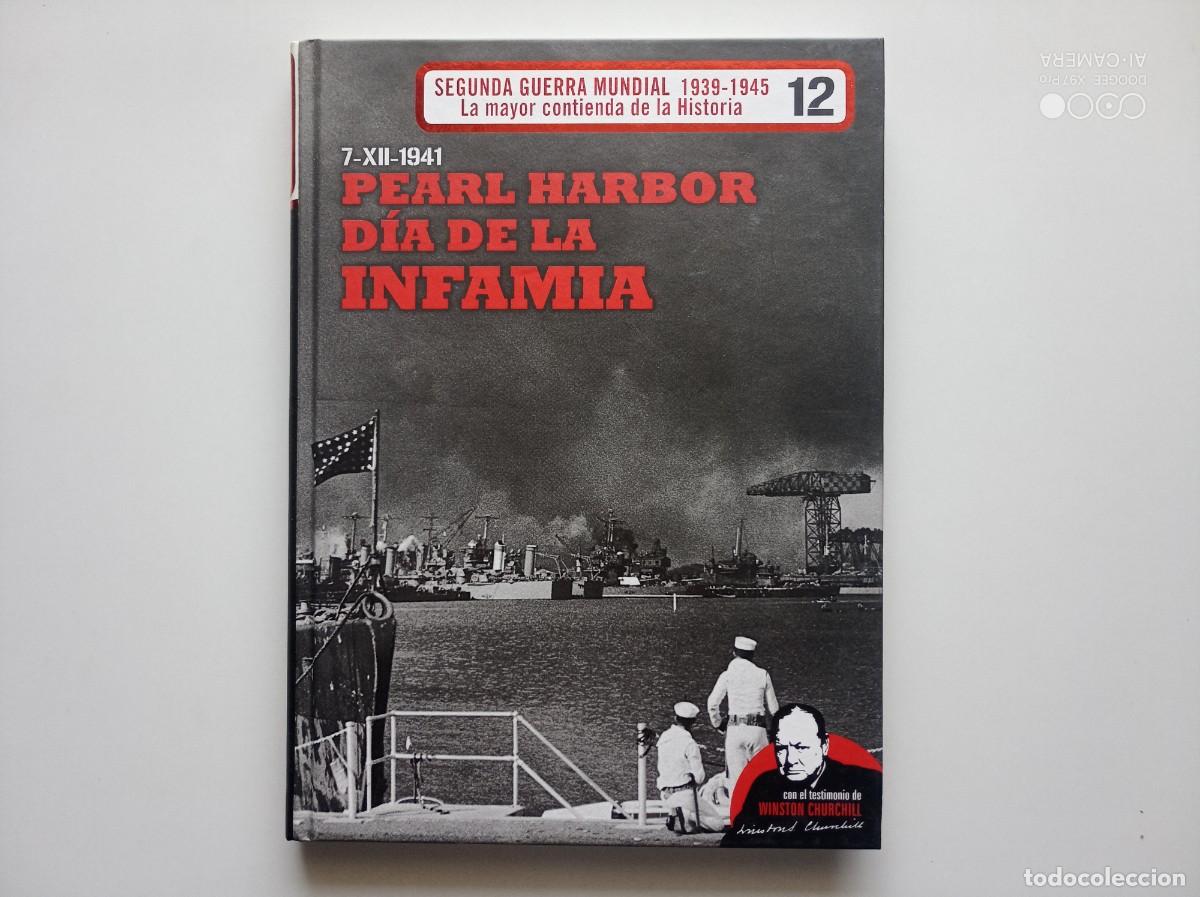 Libros de segunda mano: PEARL HARBOR DIA DE LA INFAMIA .FOLIO.MUY ILUSTRADO.2010. MAPAS,ARMAMENTO,DOCUMENTOS Y UNIFORMES