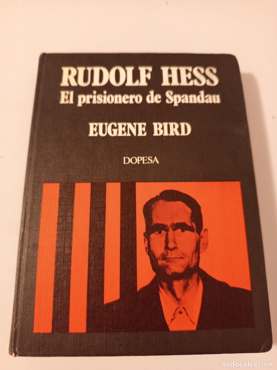 Libros de segunda mano: Rudolf Hess. El prisionero de Spandau.
