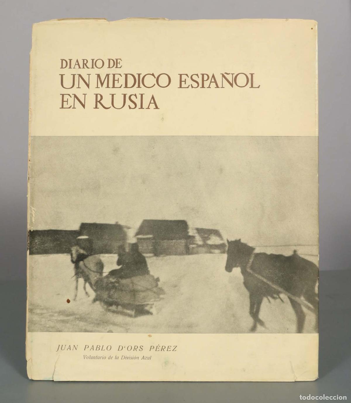 Libros de segunda mano: Diario de un m&eacute;dico espa&ntilde;ol en Rusia - Juan Pablo d&acute;Ors P&eacute;rez - Ediciones Deportivas