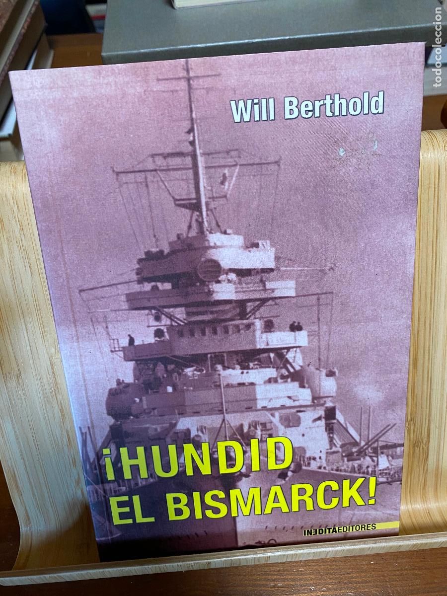 Libros de segunda mano: &iexcl;HUNDID EL BISMARCK! WILL BERTHOLD. EDITORIAL IN&Eacute;DITA