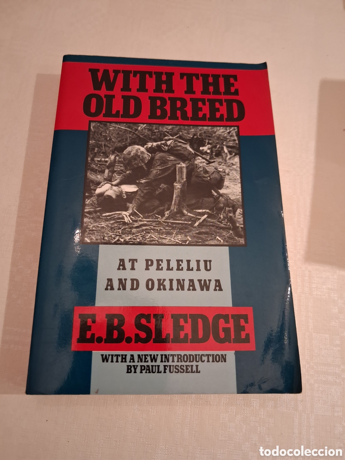 Libros de segunda mano: With the Old Breed, E.B. Sledge