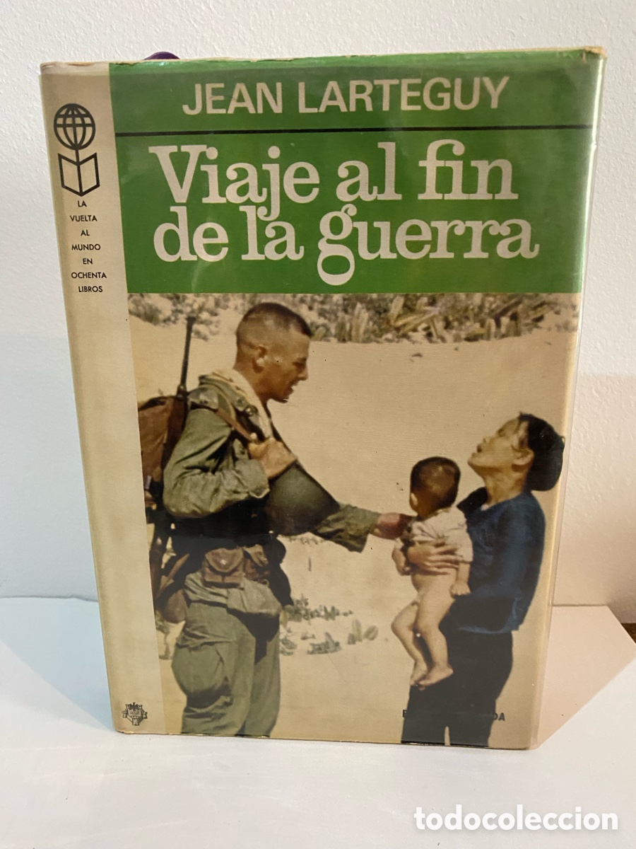 Libros de segunda mano: Viaje al fin de la Guerra // Jean Larteguy