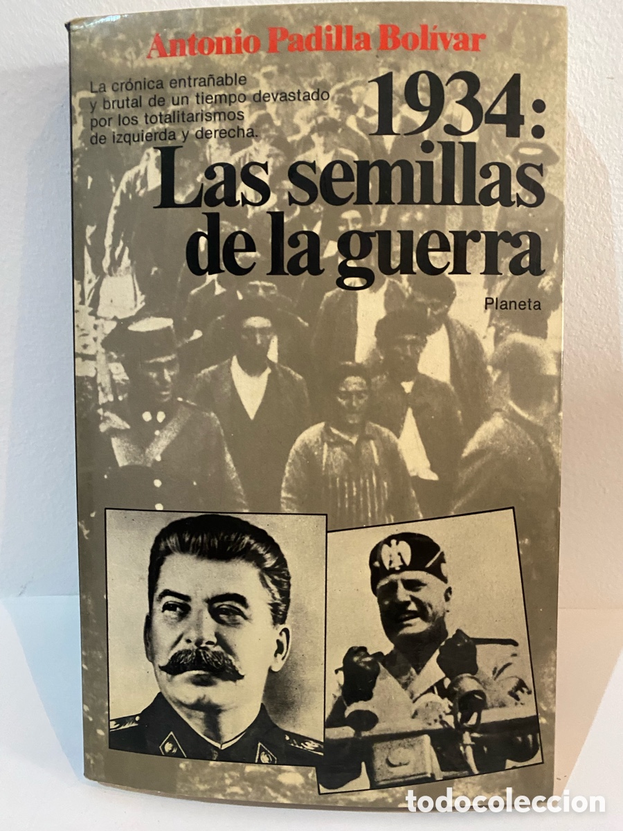 Libros de segunda mano: 1934: Las Semillas de la Guerra // Antonio Padilla Bol&iacute;var