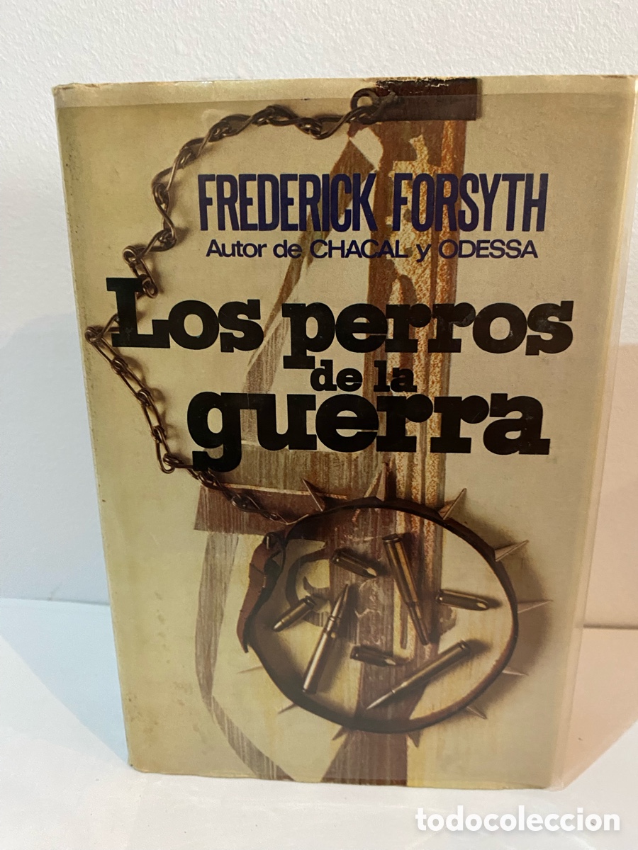 Libros de segunda mano: Los Perros de la Guerra // Frederick Forsyth
