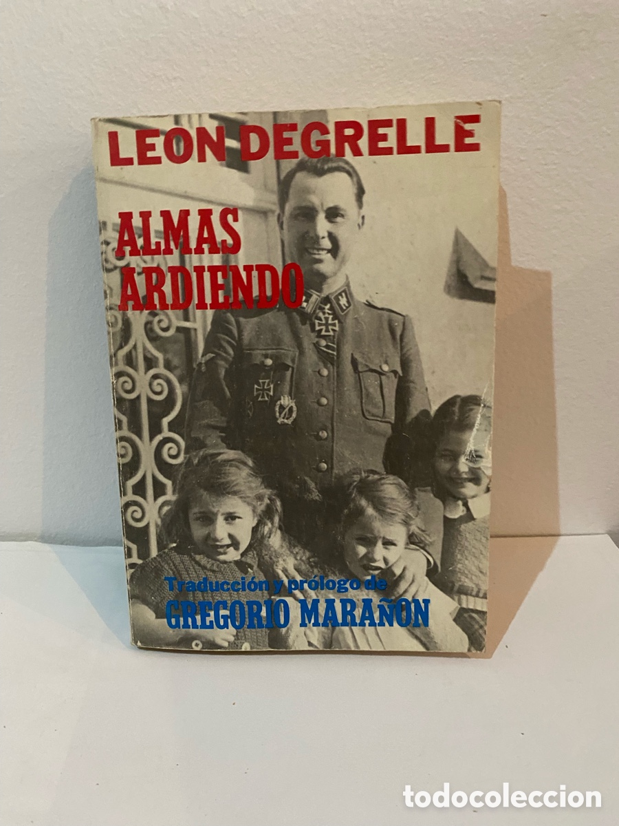 Libros de segunda mano: Almas Ardiendo // Le&oacute;n Degrelle