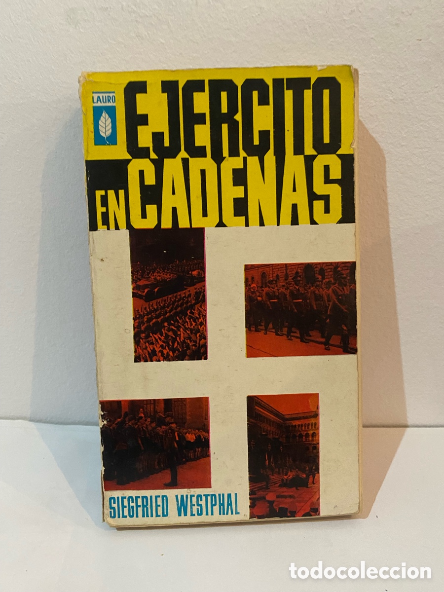 Libros de segunda mano: Ej&eacute;rcito en Cadenas // Siegfried Westphal