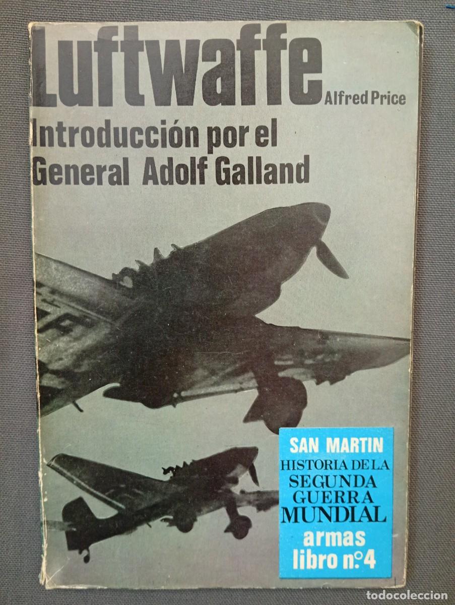 Libros de segunda mano: Alfred Price. Luftwaffe. Introducci&oacute;n por el General Adolf Galland