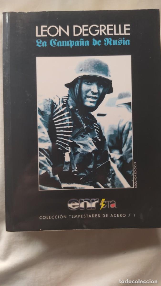 Libros de segunda mano: Leon Degrelle - La Campa&ntilde;a de Rusia. Ed. Nueva Republica, 2&ordf; ed., 2009
