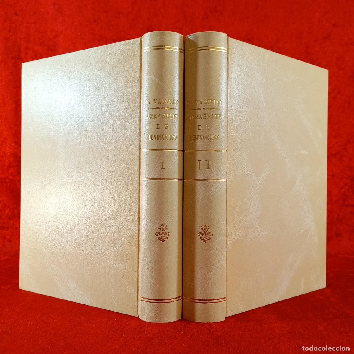 Libros de segunda mano: LA GRAN CRONICA DE LA DIVISI&Oacute;N AZUL - ARRABALES DE LENINGRADO - I Y II - FERNANDO VADILLO / 1830