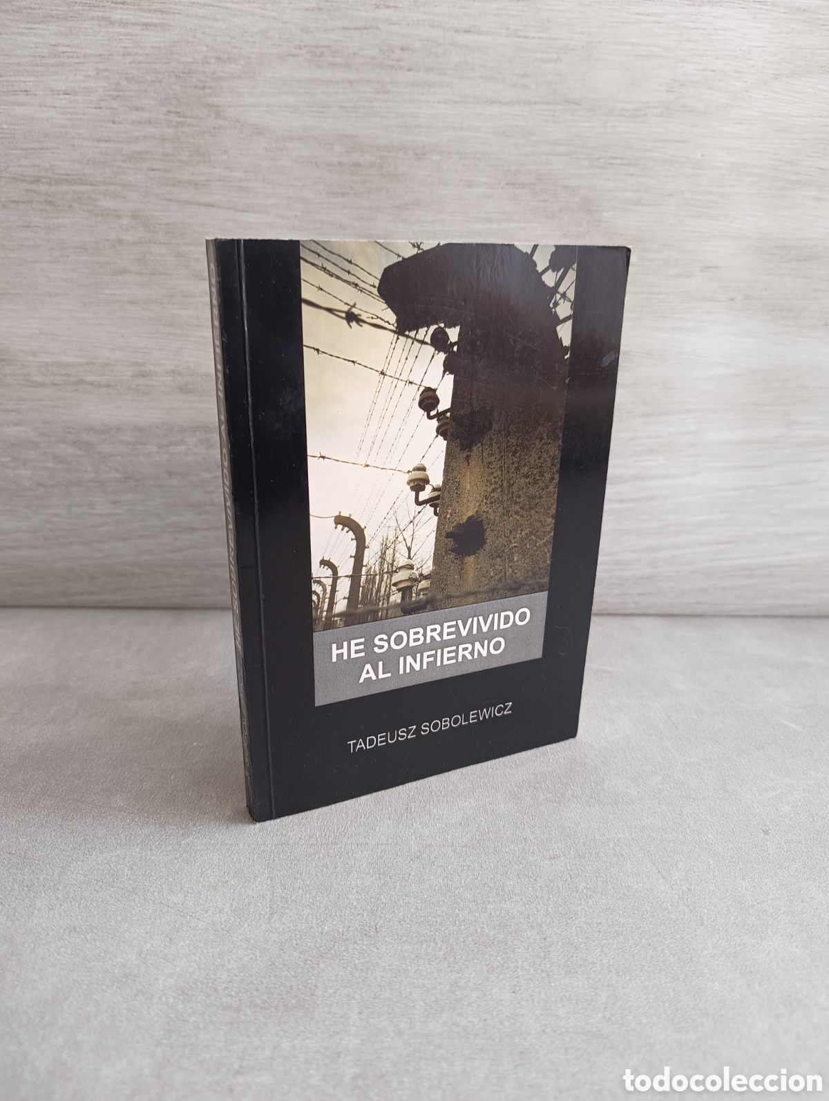Libri di seconda mano: He sobrevivido al infierno. Tadeusz Sobolewicz
