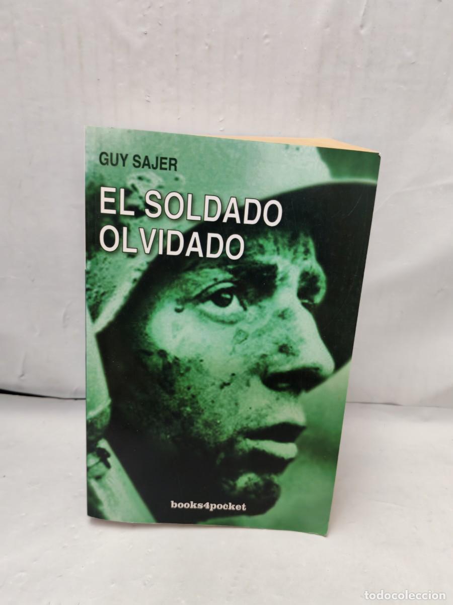 Livres d'occasion: El Soldado Olvidado (In&eacute;dita, 2007)