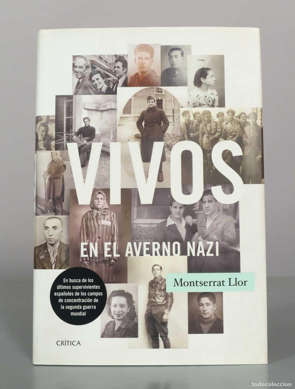 Libros de segunda mano: Vivos en el averno nazi: En busca de los &uacute;ltimos supervivientes espa&ntilde;oles de los campos de concentra
