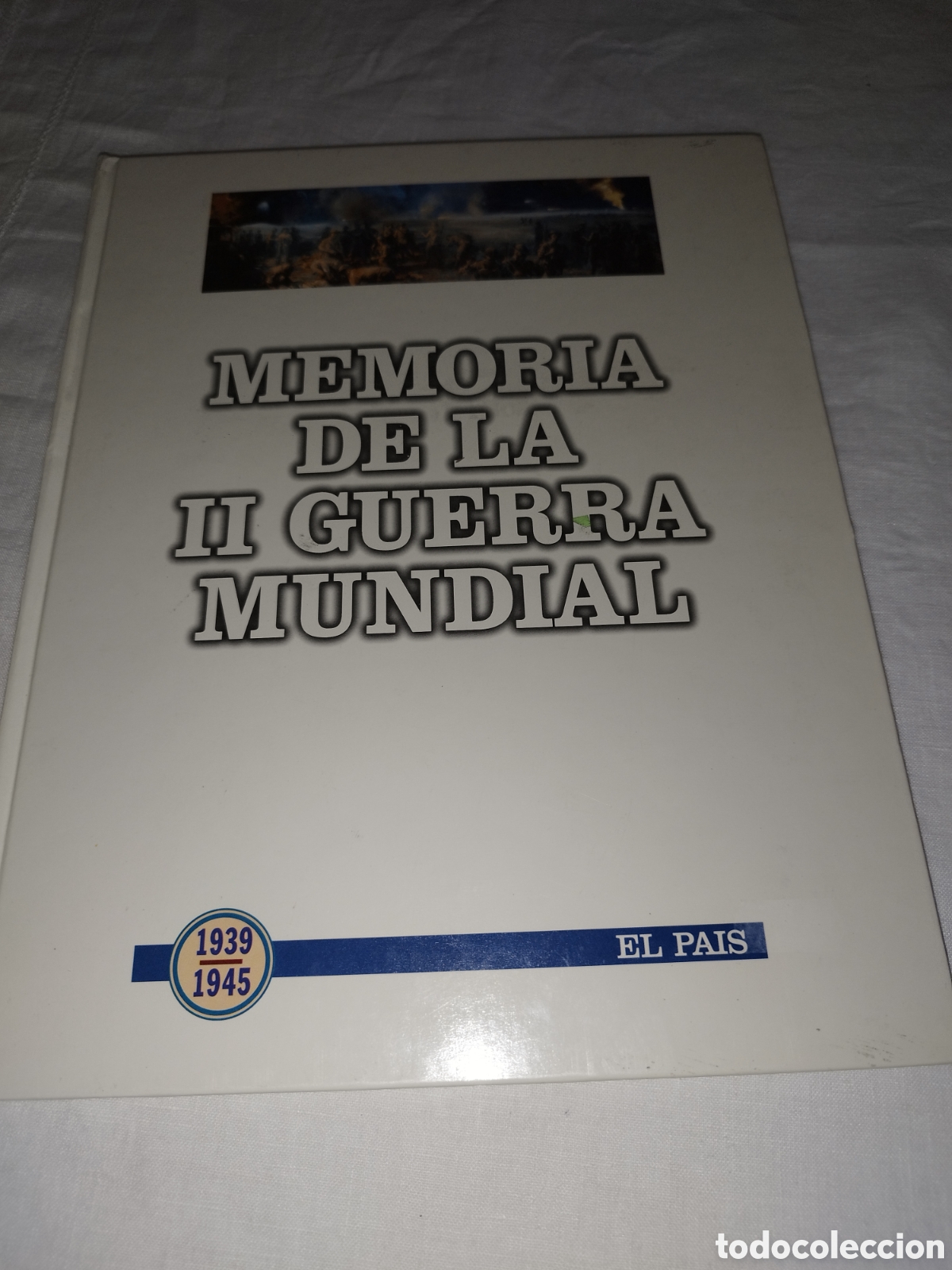Libros de segunda mano: MEMORIA DE LA II GUERRA MUNDIAL (1939-1945).- VV.AA. ED. EL PAIS, 1995 ILUSTRADO