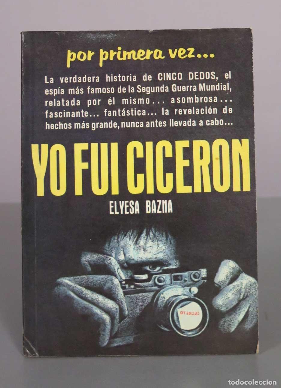 Libros de segunda mano: Yo fui Cicer&oacute;n - Elyesa Bazna