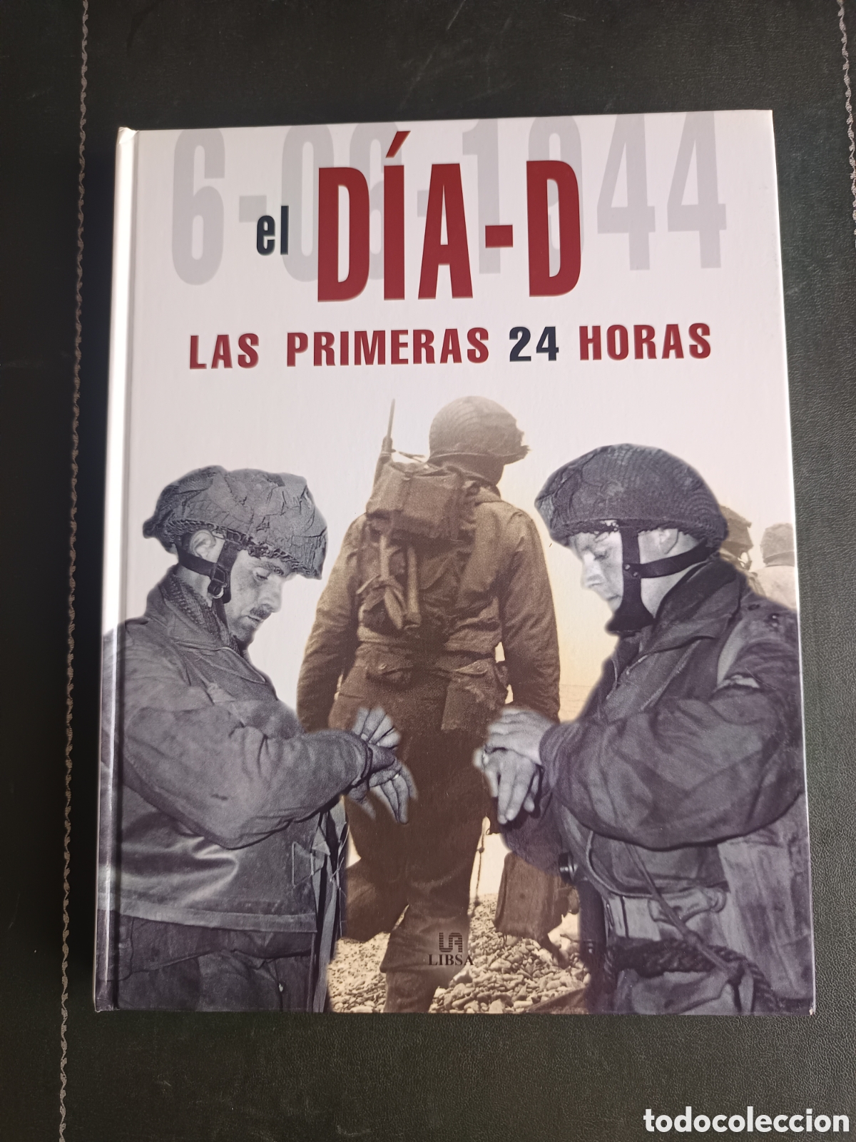 Libros de segunda mano: EL D&Iacute;A D. LAS PRIMERAS 24 HORAS. Will Flowler - Foto 1