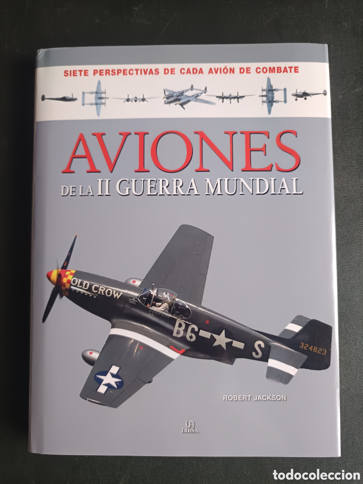 Libros de segunda mano: Aviones de la II Guerra Mundial: 2 (Siete Perspectivas) - Jackson, Robert