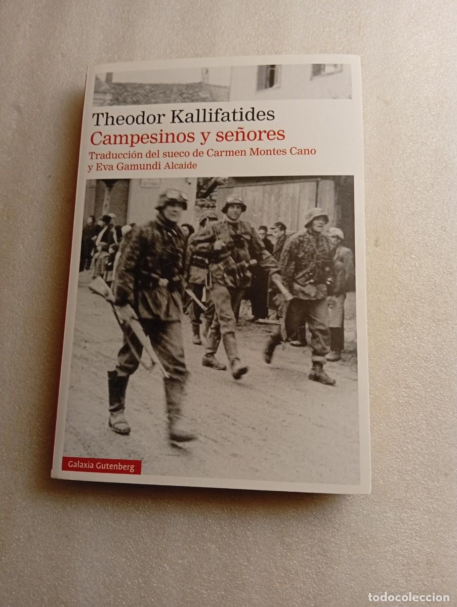 Libri di seconda mano: CAMPESINOS Y SE&Ntilde;ORES. Theodor Kallifatides
