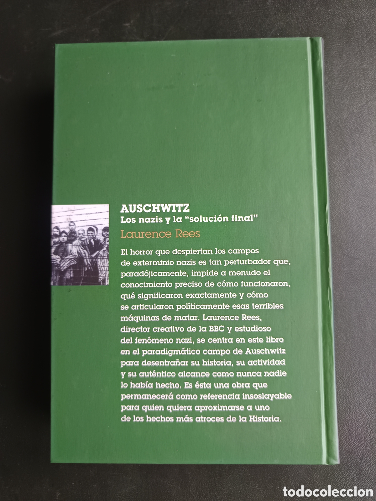 Libros de segunda mano: AUSCHWITZ. LOS NAZIS Y LA &rdquo;SOLUCI&Oacute;N FINAL&rdquo; - LAURENCE REES - Foto 2