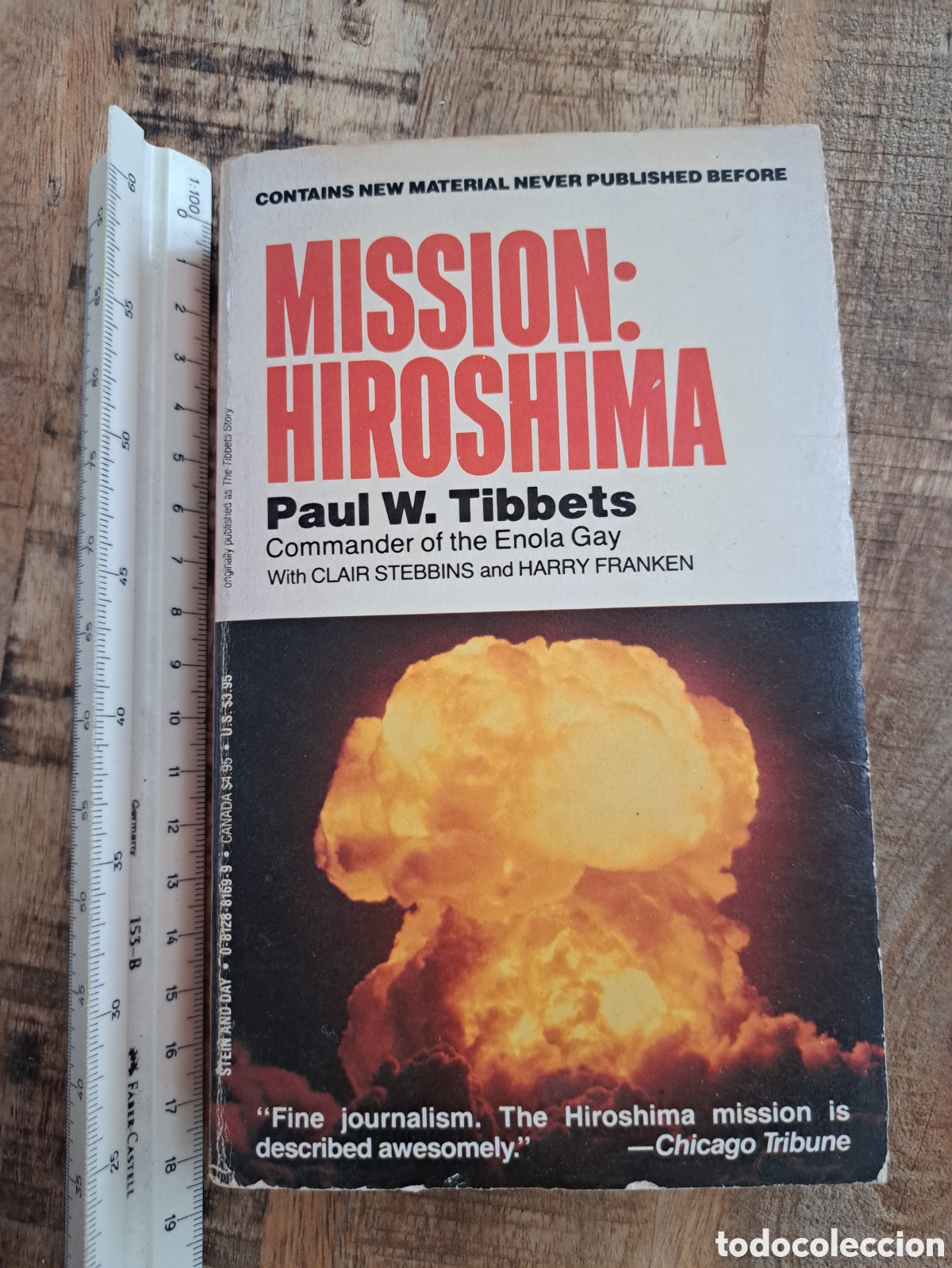 Libros de segunda mano: Jml Misssion: Hiroshima, Paul W. Tibbets, 8169-9. 318 paginas