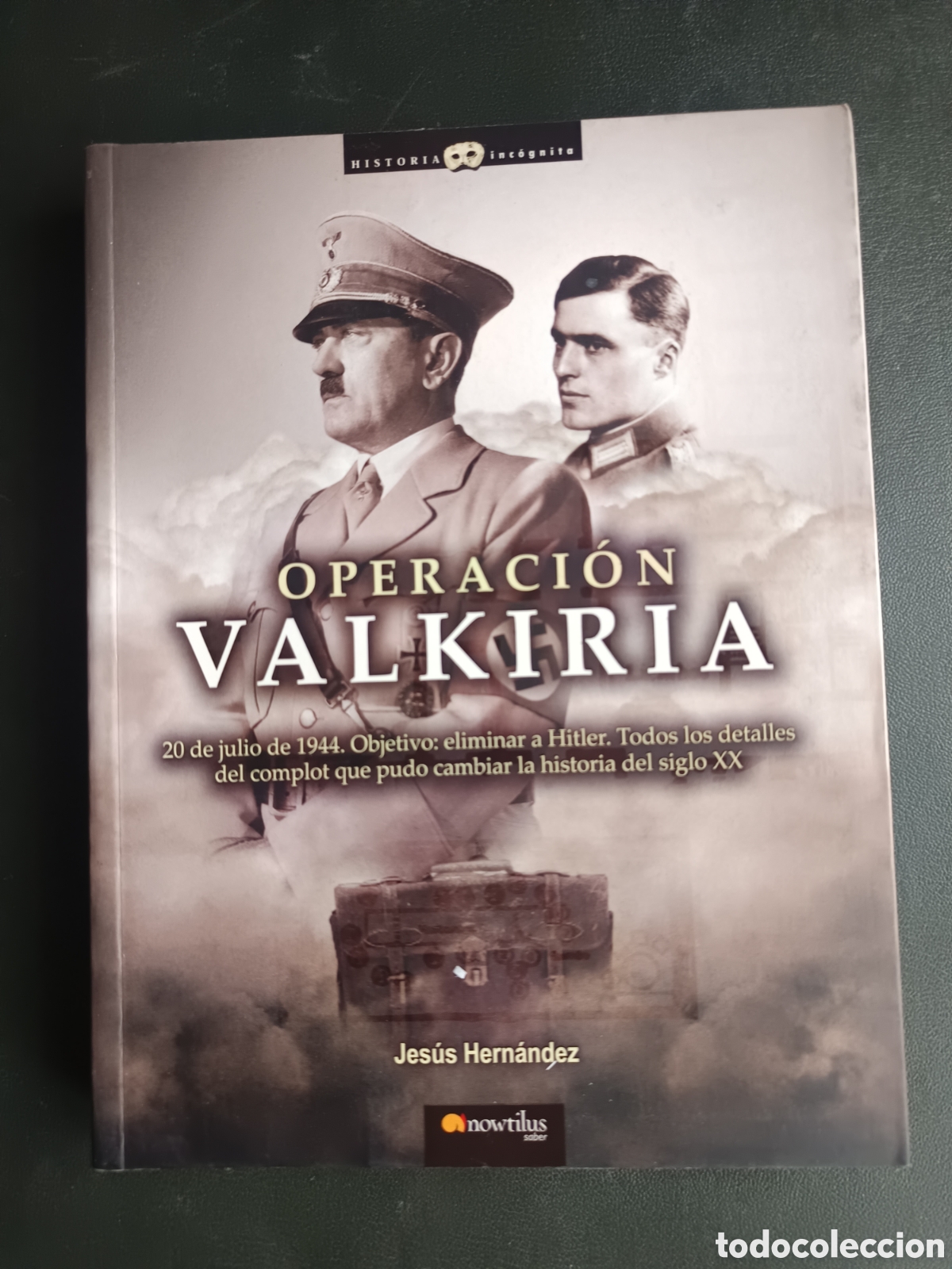 Libros de segunda mano: Operaci&oacute;n Valkiria. Hern&aacute;ndez, Jes&uacute;s