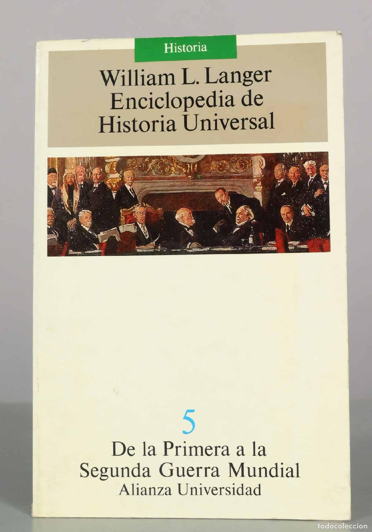 Libros de segunda mano: Enciclopedia de Historia Universal Tomo 5: De la Primera a la Segunda Guerra Mundial - William L. La