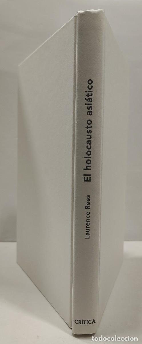 Libros de segunda mano: EL HOLOCAUSTO ASI&Aacute;TICO - LAURENCE REES - Foto 5