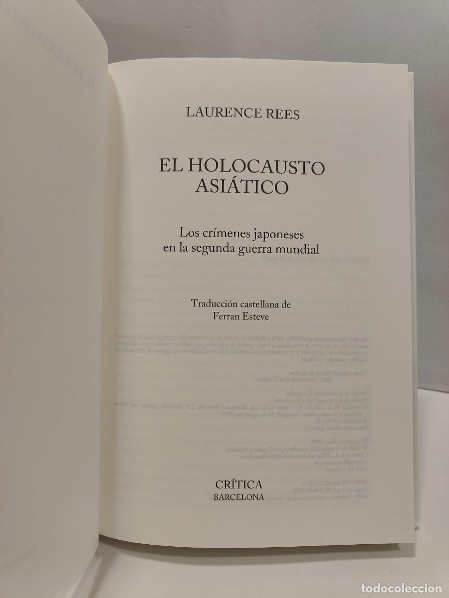 Libros de segunda mano: EL HOLOCAUSTO ASI&Aacute;TICO - LAURENCE REES - Foto 6