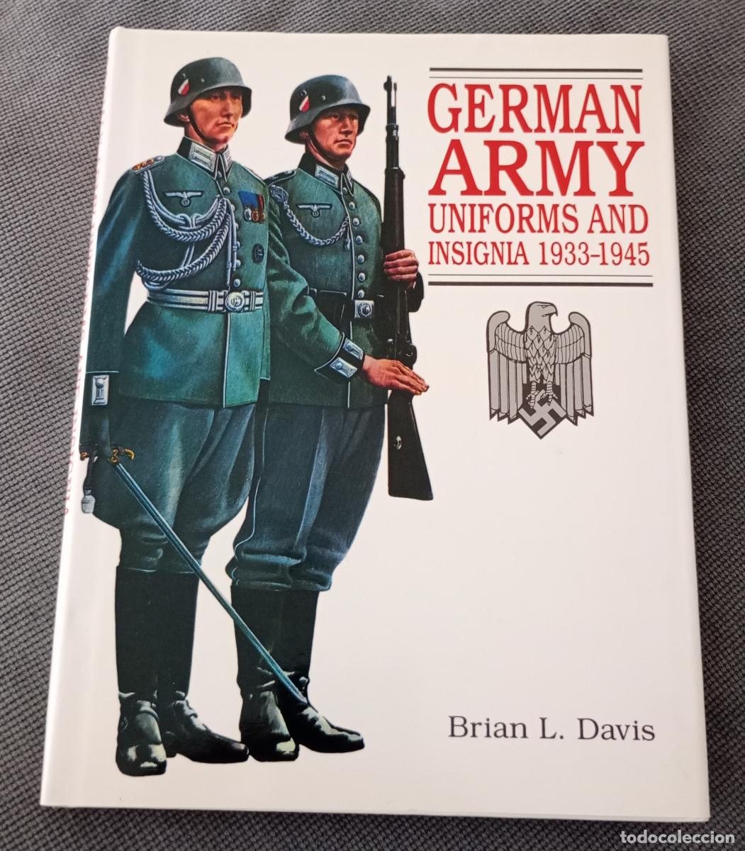 Libros de segunda mano: 'German Army Uniform and Insignia 1933-1945', Brian L. Davis (Brockhampton, 1998)