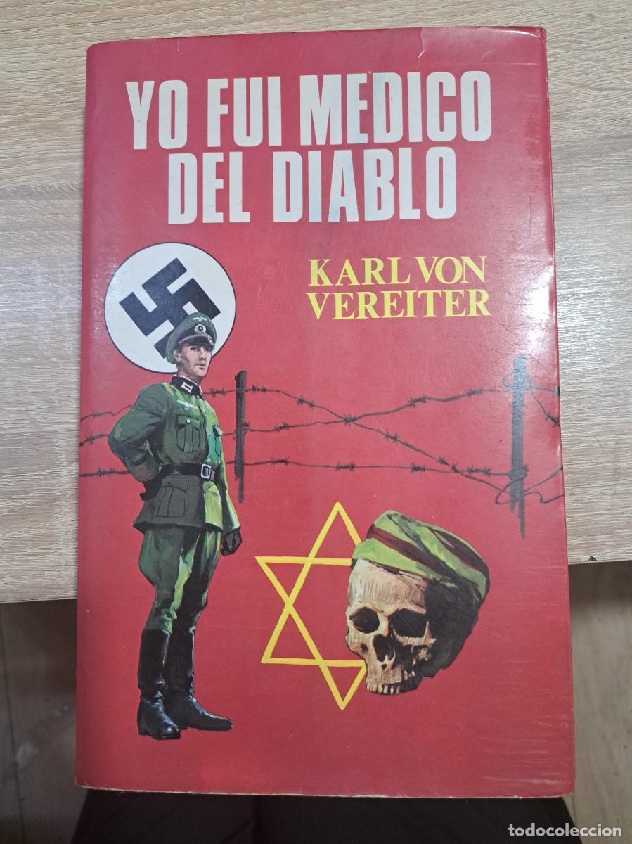 Libros de segunda mano: Libro yo fui m&eacute;dico del diablo