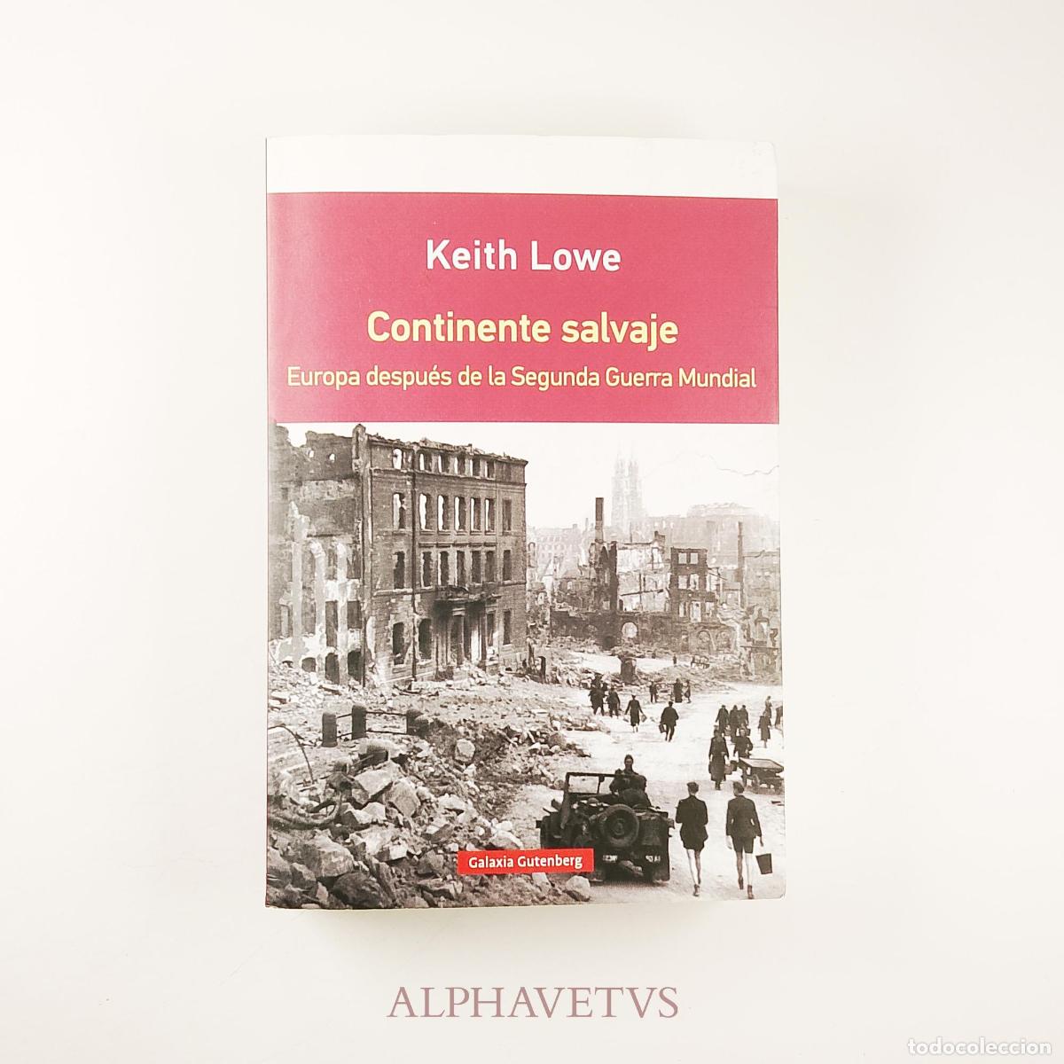 Libros de segunda mano: Continente salvaje - Lowe, Keith
