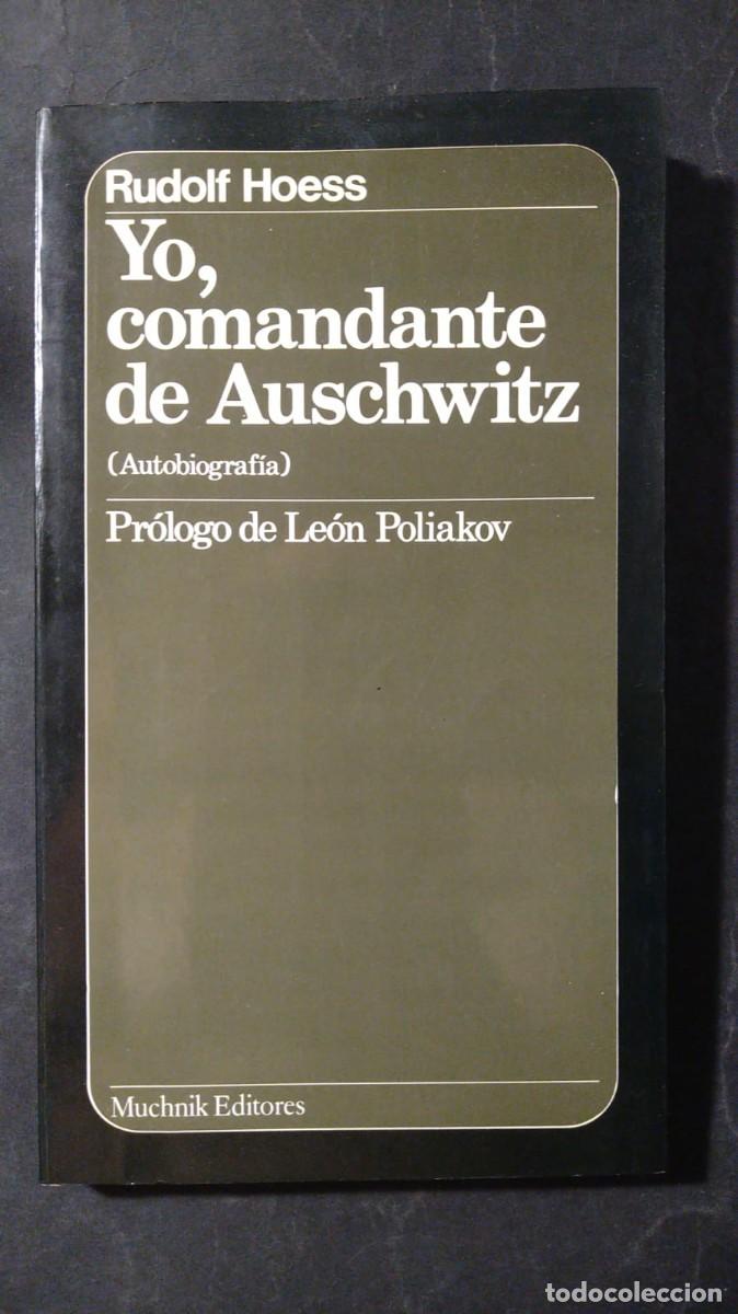 Libros de segunda mano: YO, COMANDANTE DE AUSHWITZ - RUDOLF HOESS