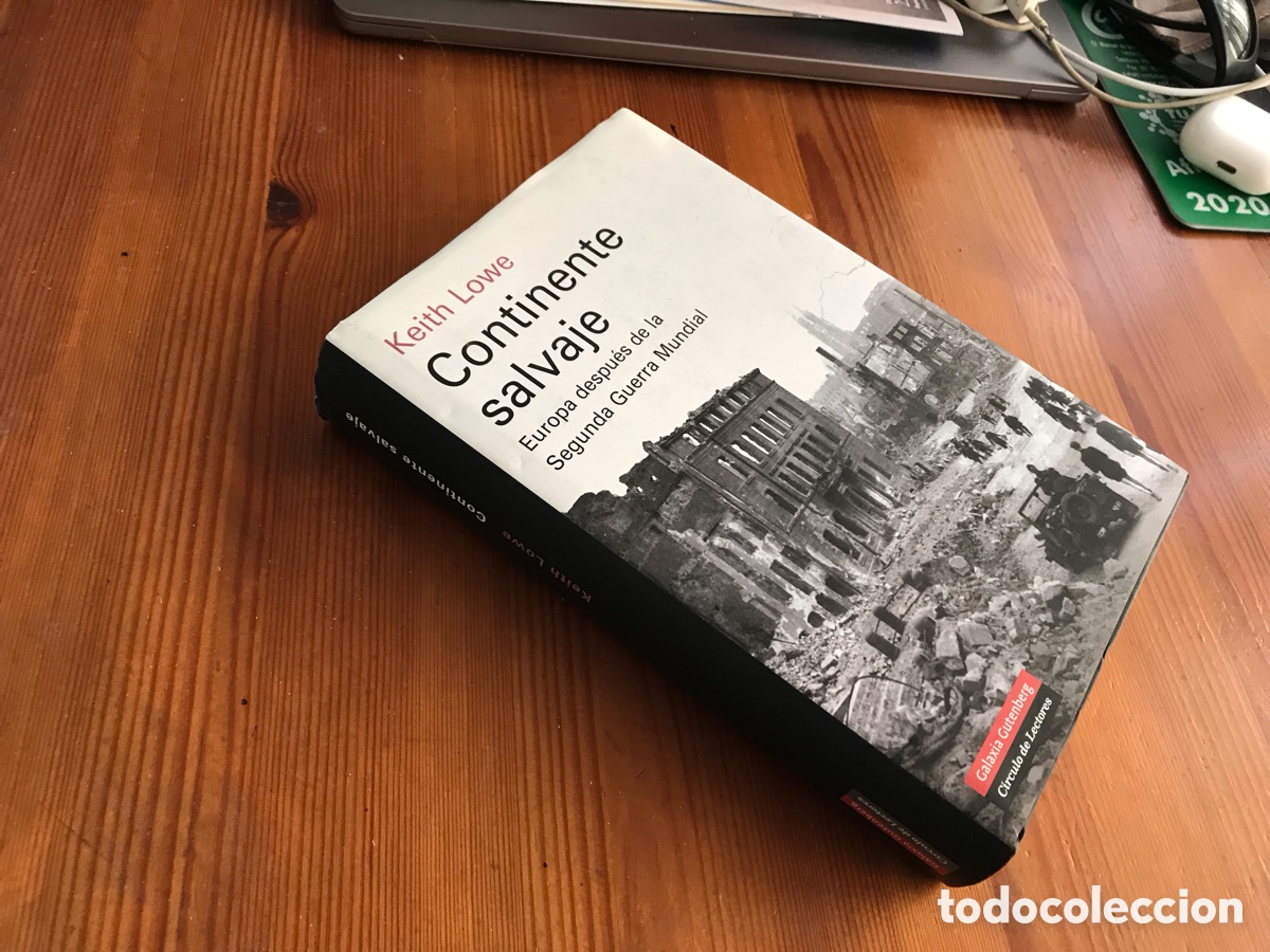 Libros de segunda mano: Continente salvaje. Keith Lowe. Galaxia Gutenberg. Europa despu&eacute;s de la Segunda Guerra Mundial