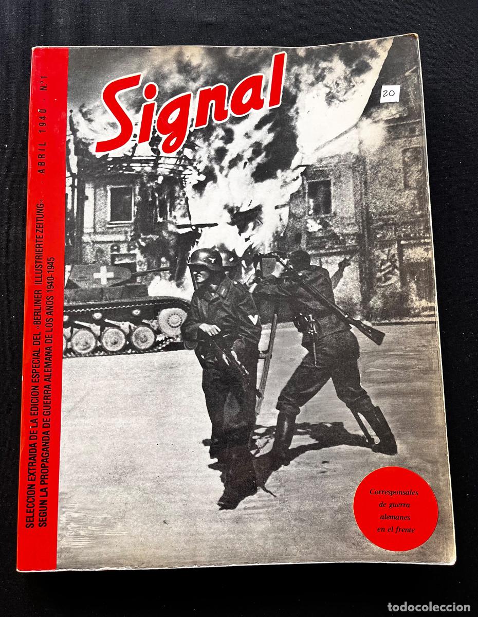 Libros de segunda mano: REVISTA SIGNAL FOTOGRAFIA 2da GM. SELECCI&Oacute;N EXTRAIDA EDICION ESPECIAL BERLINER ILLUSTRIERTRE ZEITUNG