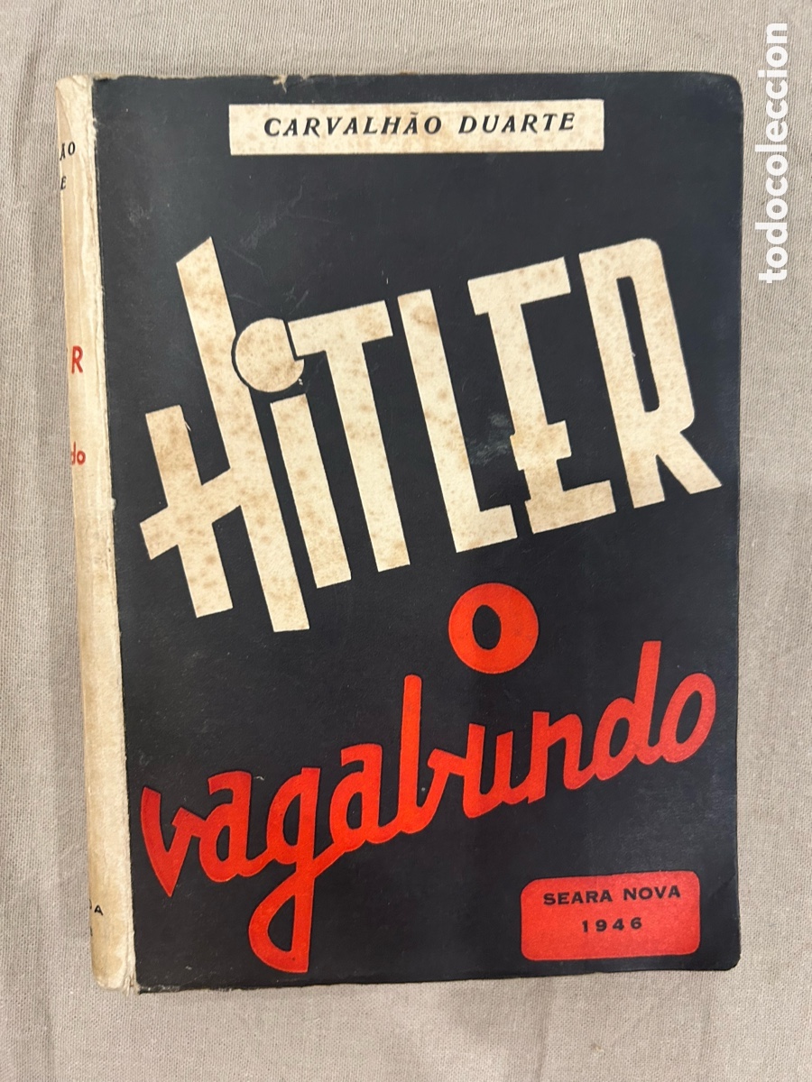 Libros de segunda mano: Hitler, o Vagabundo &ndash; Carvalho Duarte