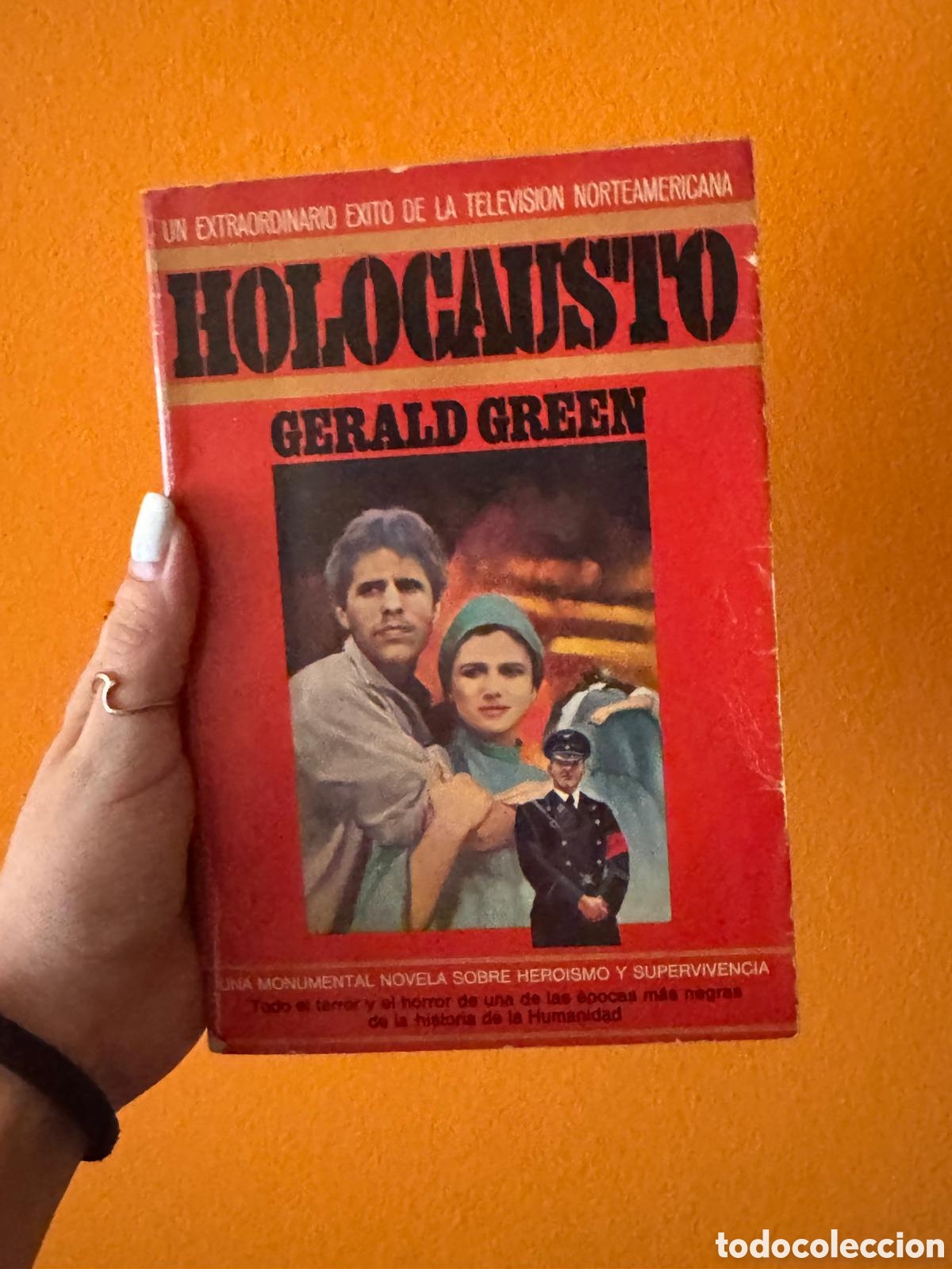 Libros de segunda mano: Holocausto &ndash; Gerald Green (1979) &ndash; Plaza & Jan&eacute;s