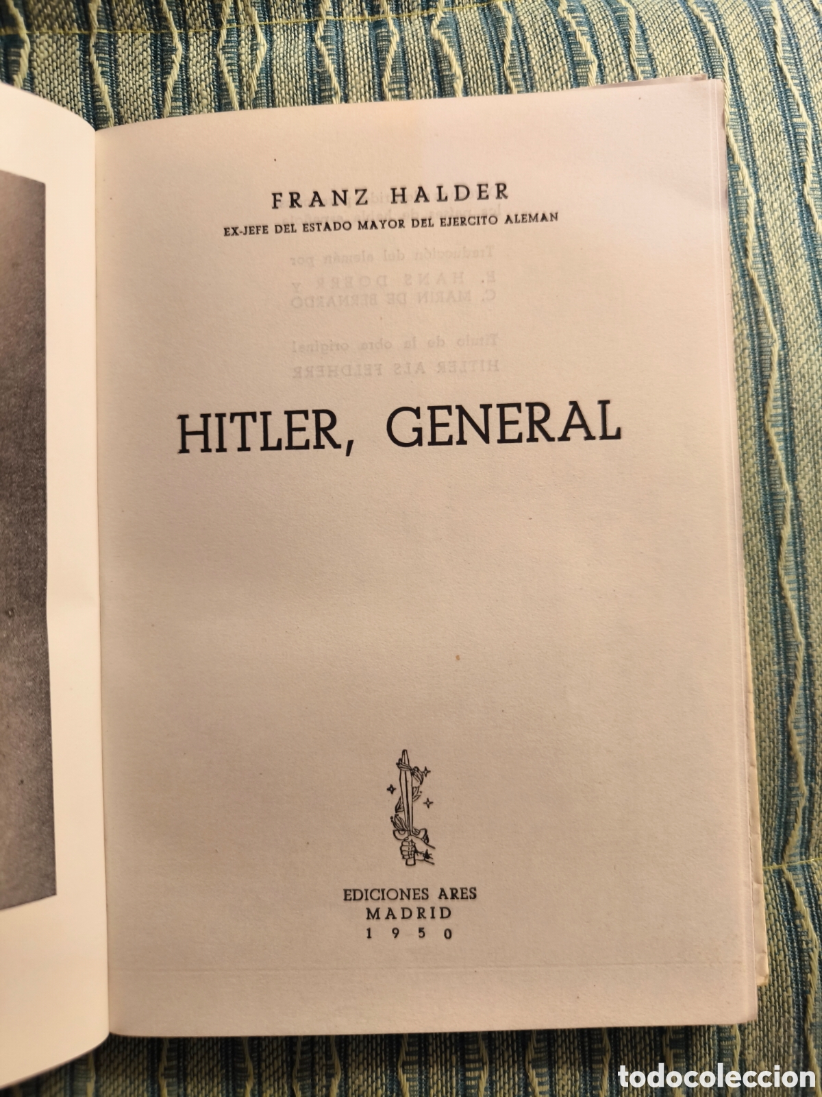 Libros de segunda mano: Hitler, general &mdash; Franz Halder, 1950 - Foto 2
