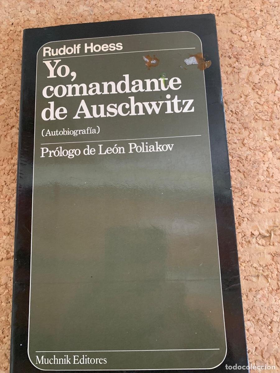 Libros de segunda mano: Yo, comandante de Auschwitz, Rudolf Hoess (Bols 49)